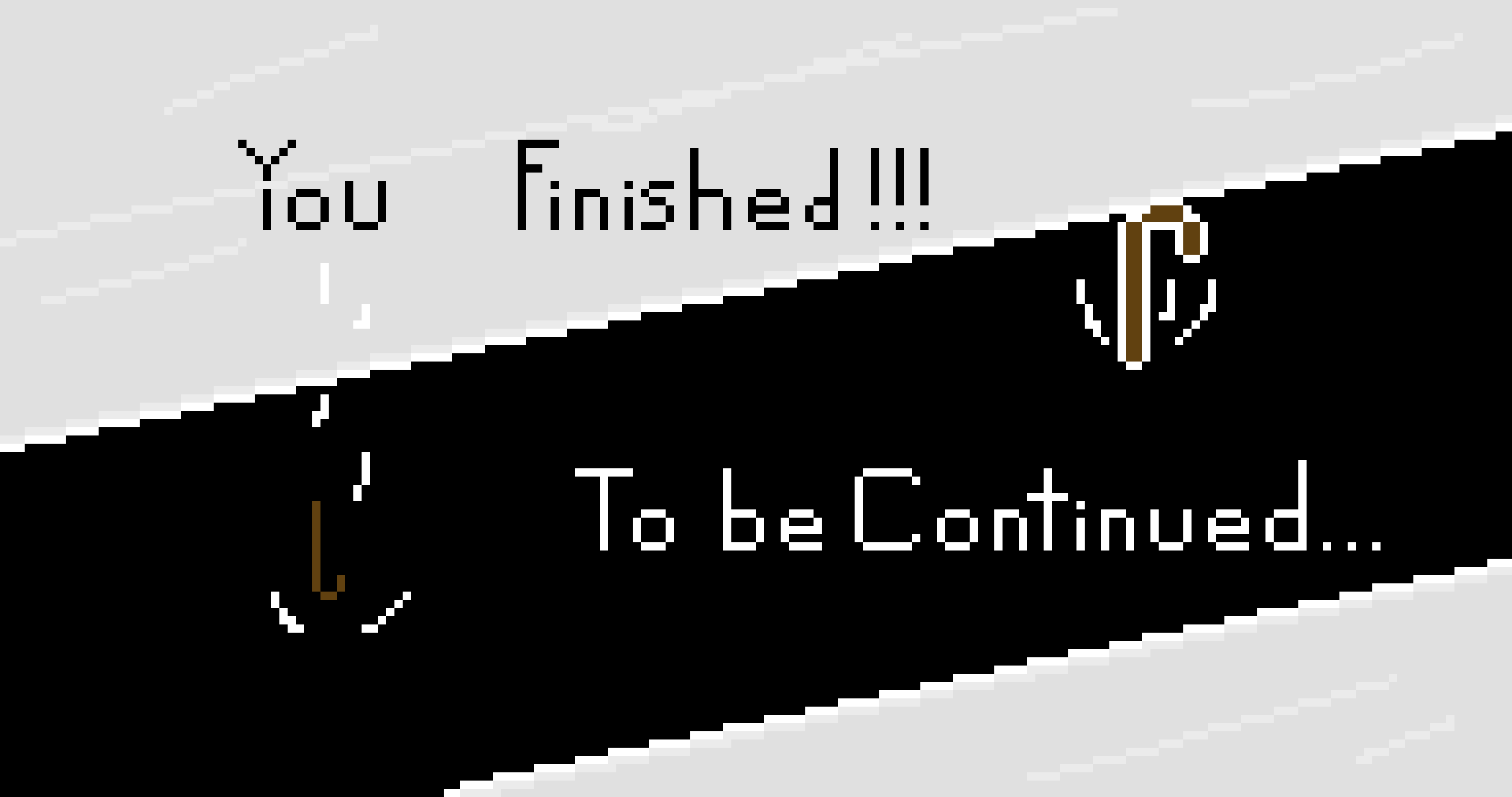 [68fe6f] You finished!!!