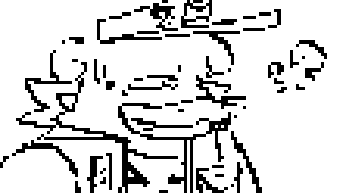 [8048ed] that one bucktooth idiot but instead of looking stupid happy he looks like he saw ungodly criminal activity unprompted for 30 seconds