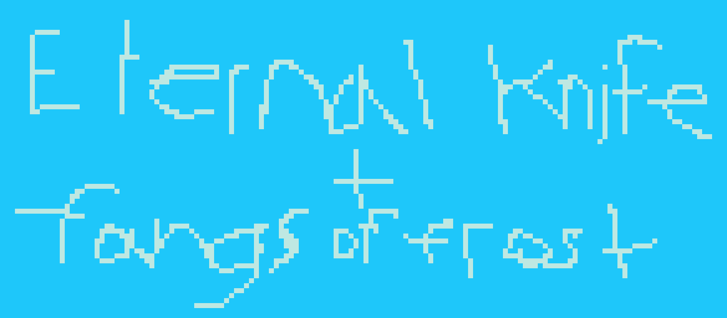 [e38c38] eternal knife + fangs of frost