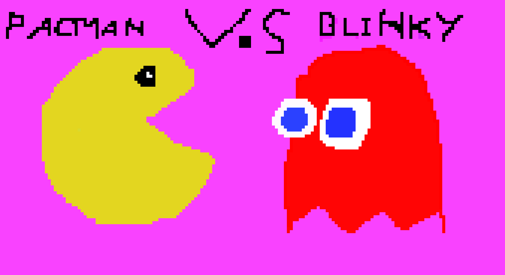 [9664c4] PACMAN VS BLINKY