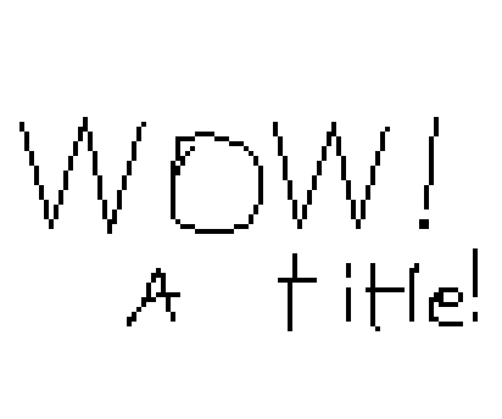 [bc32af] Wow! A title!