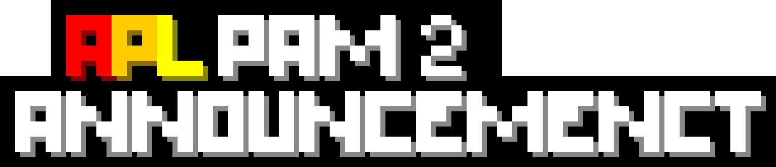 me and a few others in discord are having an actual discussion about making a pam 2, imma make a concept server for it later or tomorrow - APL