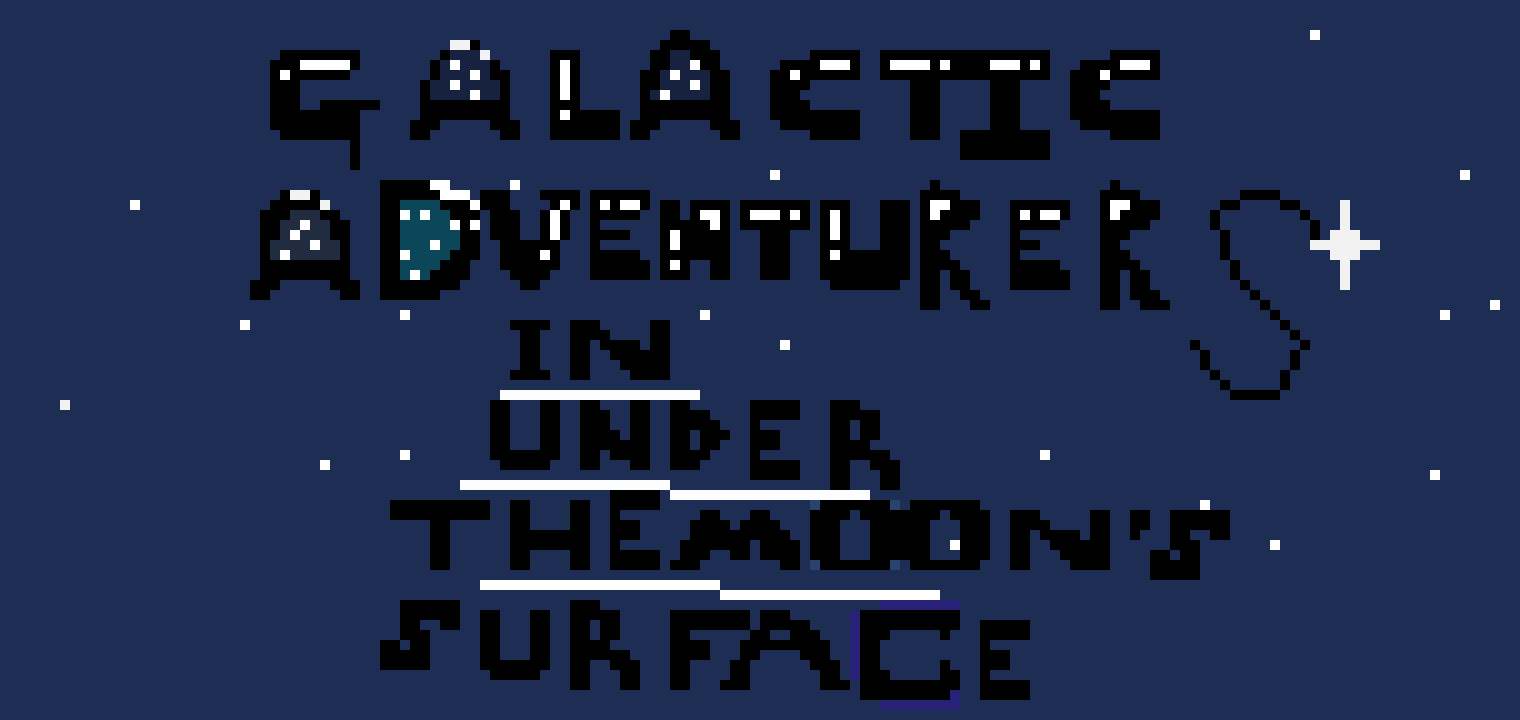 [10c9b6] Galactic Adventurers: In Under the Moon's Surface