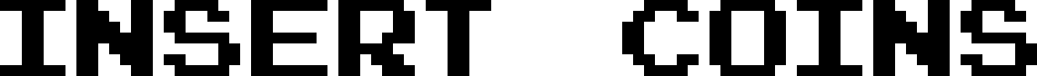 [9664c4] INSERT COINS Arcade Font
