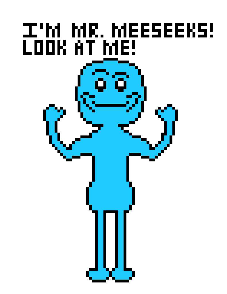 [5e23ae] *The Meeseeks completes its own task and commits toaster bath.*