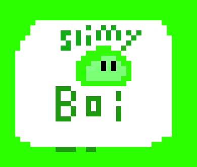 [20d212] slimy boi