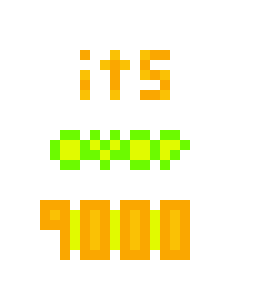 [9664c4] ITS OVER 9000