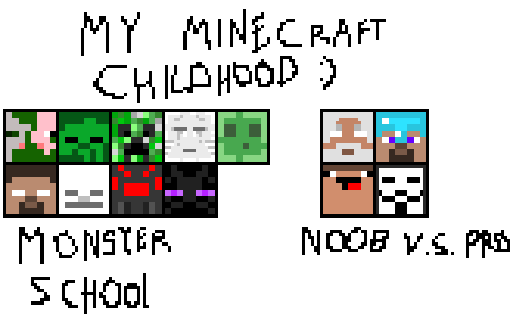 [b7a0d2] My minecraft childhood