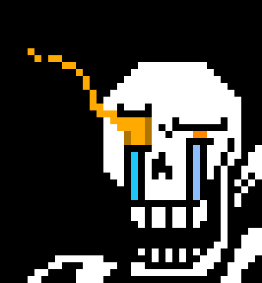 Disbelief Papyrus: [voice suddenly turns dark] you took everything away from me