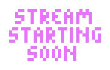 Stream Starting soon