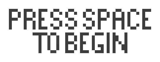 [8e9989] Press space to begin