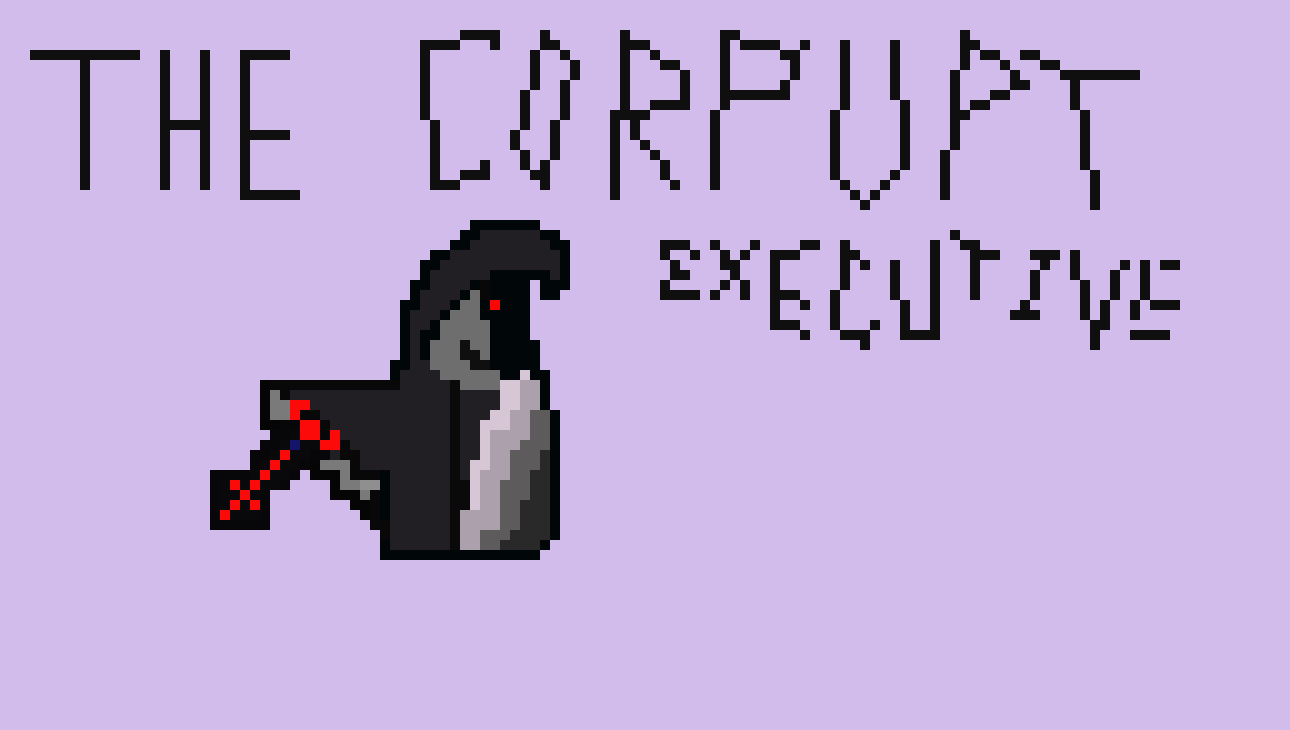 [9664c4] The Corrupt Executive