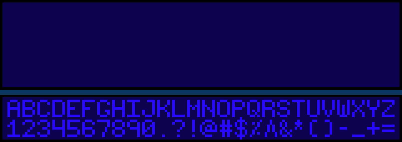 The rules of this text box is that it only has Capital letters, every number and their special character counterpart, no /'s, -_ and +=. the letters are 1 pixel apart, spaces are 3 pixels, all text must stay 2 pixels away from the sides and 1 pixel below / above the top / bottom
