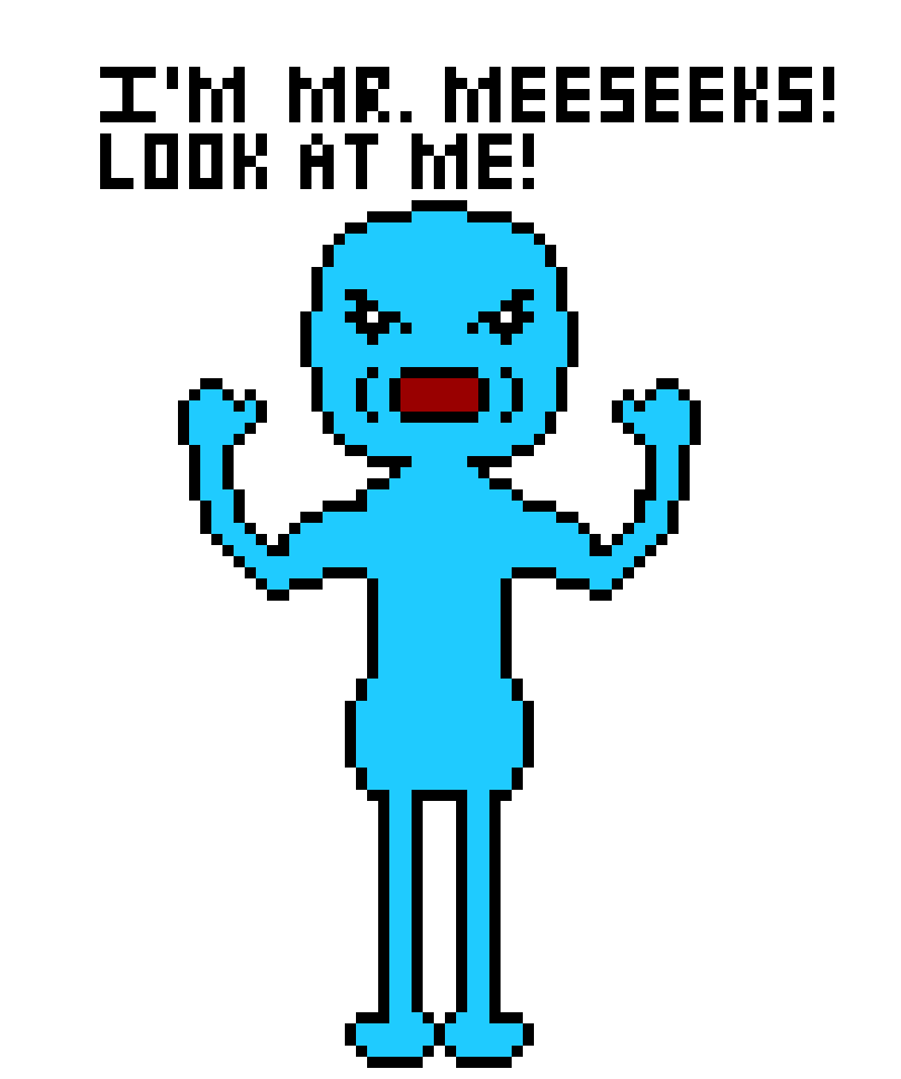 [98e903] I`m Mr. Meeseeks! I don`t encourage dating!