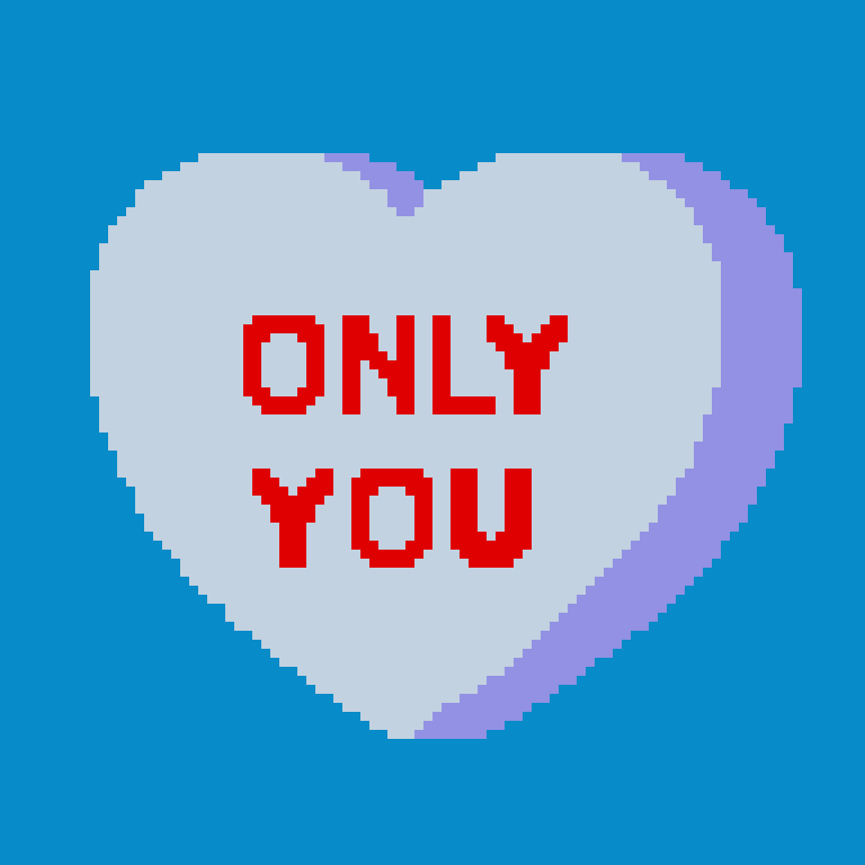 [6200ba] Blue "Only You" Candy Heart (No Boarder)