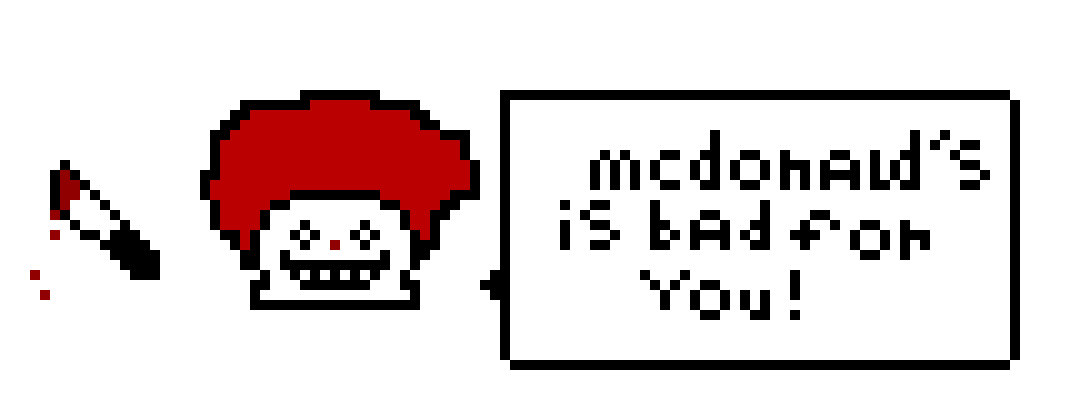 [9664c4] mcdonald's is bad for you