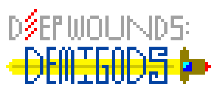 [9664c4] Deep Wounds: Demïgods