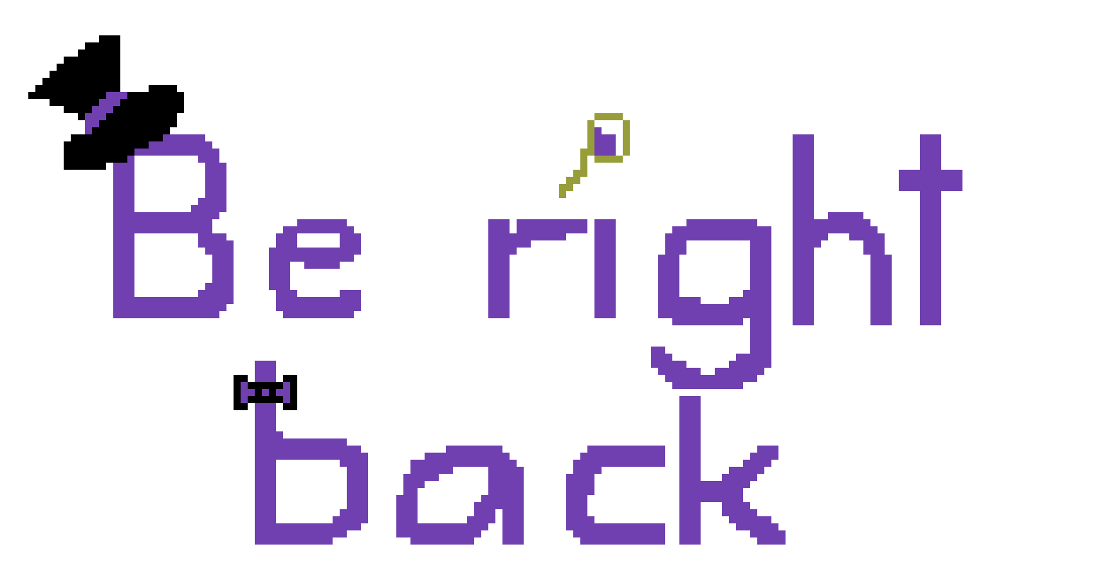 [3dd71f] Be right back