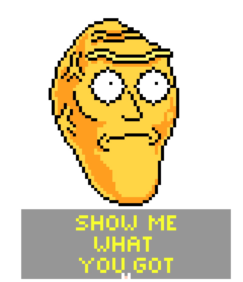 [9664c4] SHOW ME WHAT YOU GOT