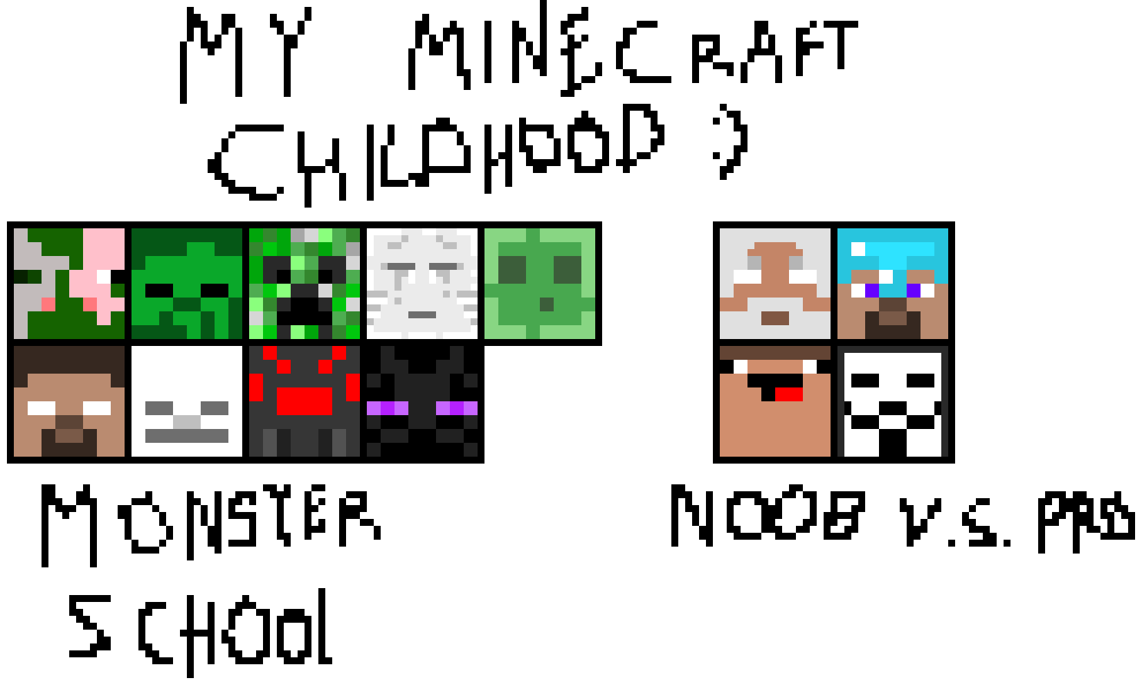 [b7a0d2] My minecraft childhood