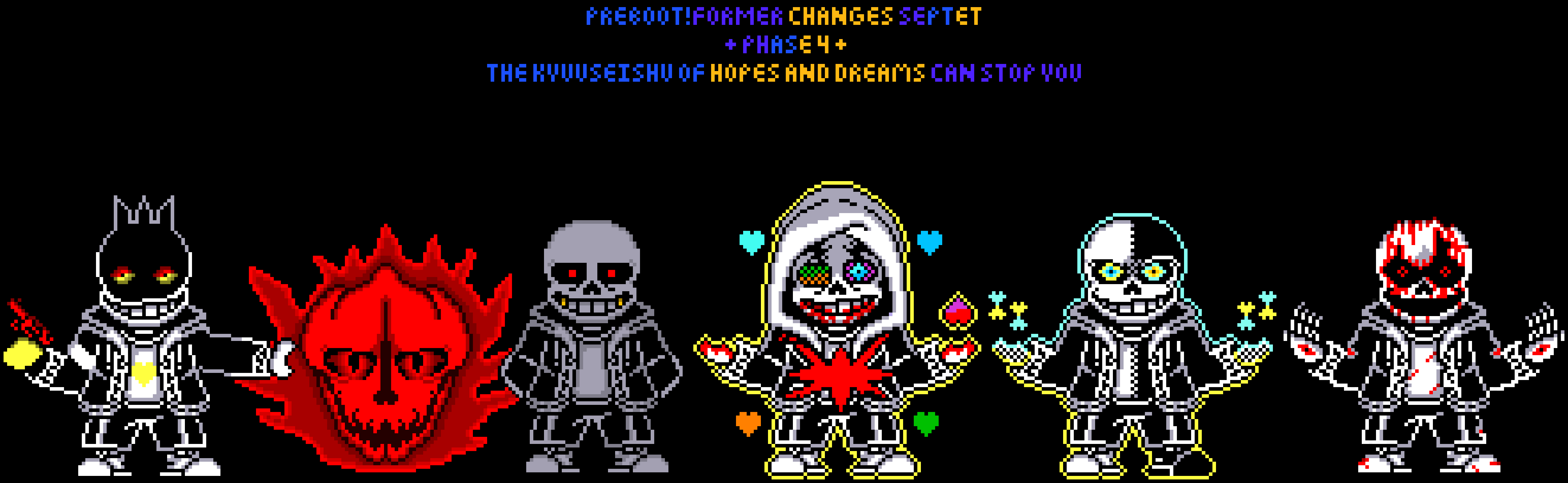 [0fb1a2] Preboot!Former Changes Septet (Former Time Trio X Preboot!Karmatic Time Trio X Forced Changes Trio) Phase 4 | The KYUUSEISHU of Hopes and Dreams can Stop You