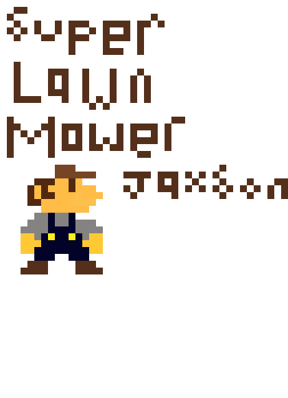 [acd44b] 8-bit Super Lawnmowerjaxson