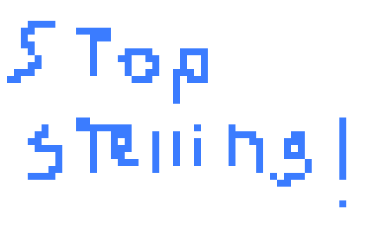 [ec564d] stop stelling!!!!!!!!!