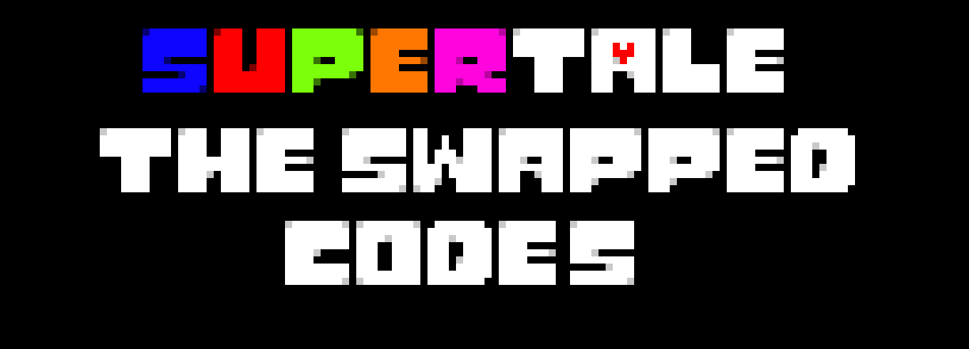[9664c4] Supertale:The Swapped Codes (Supertale + Underswap Logo_