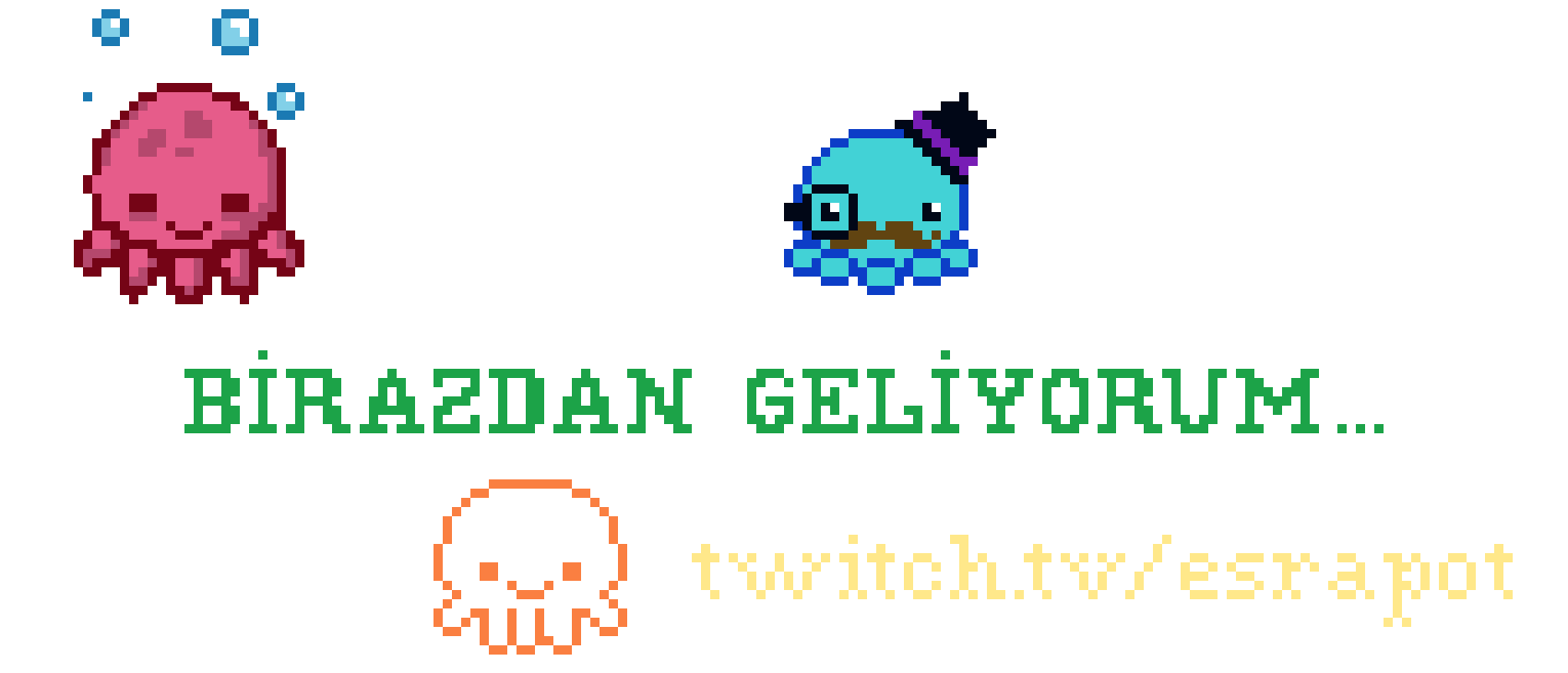 [d5be62] birazdan geliyorum