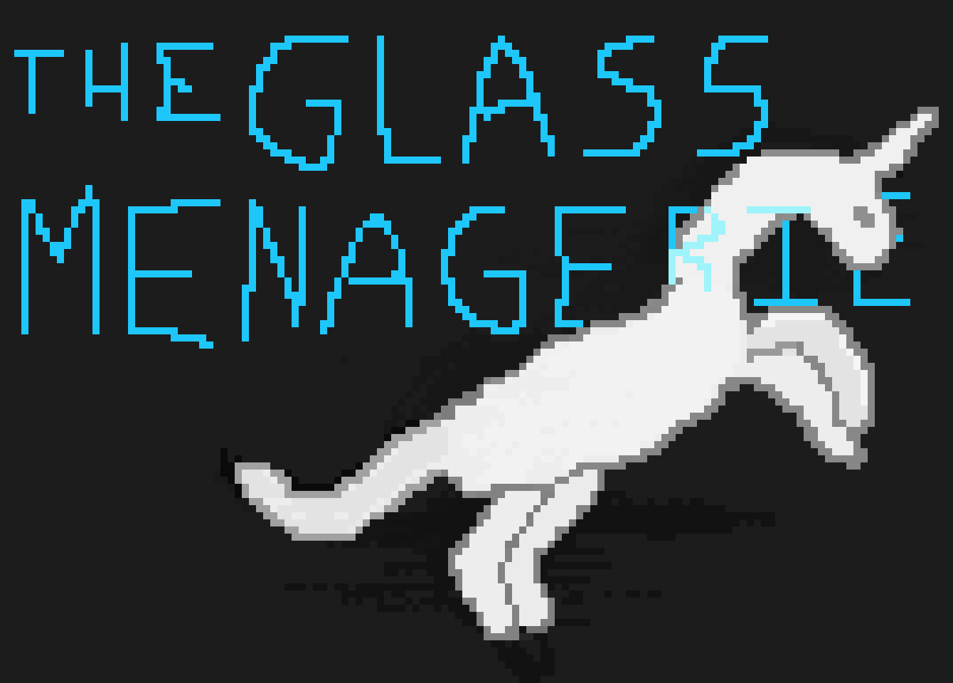 Glass Menagerie