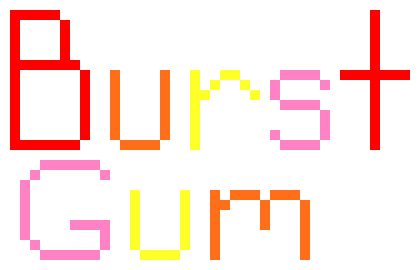 [9664c4] BURST GUM
