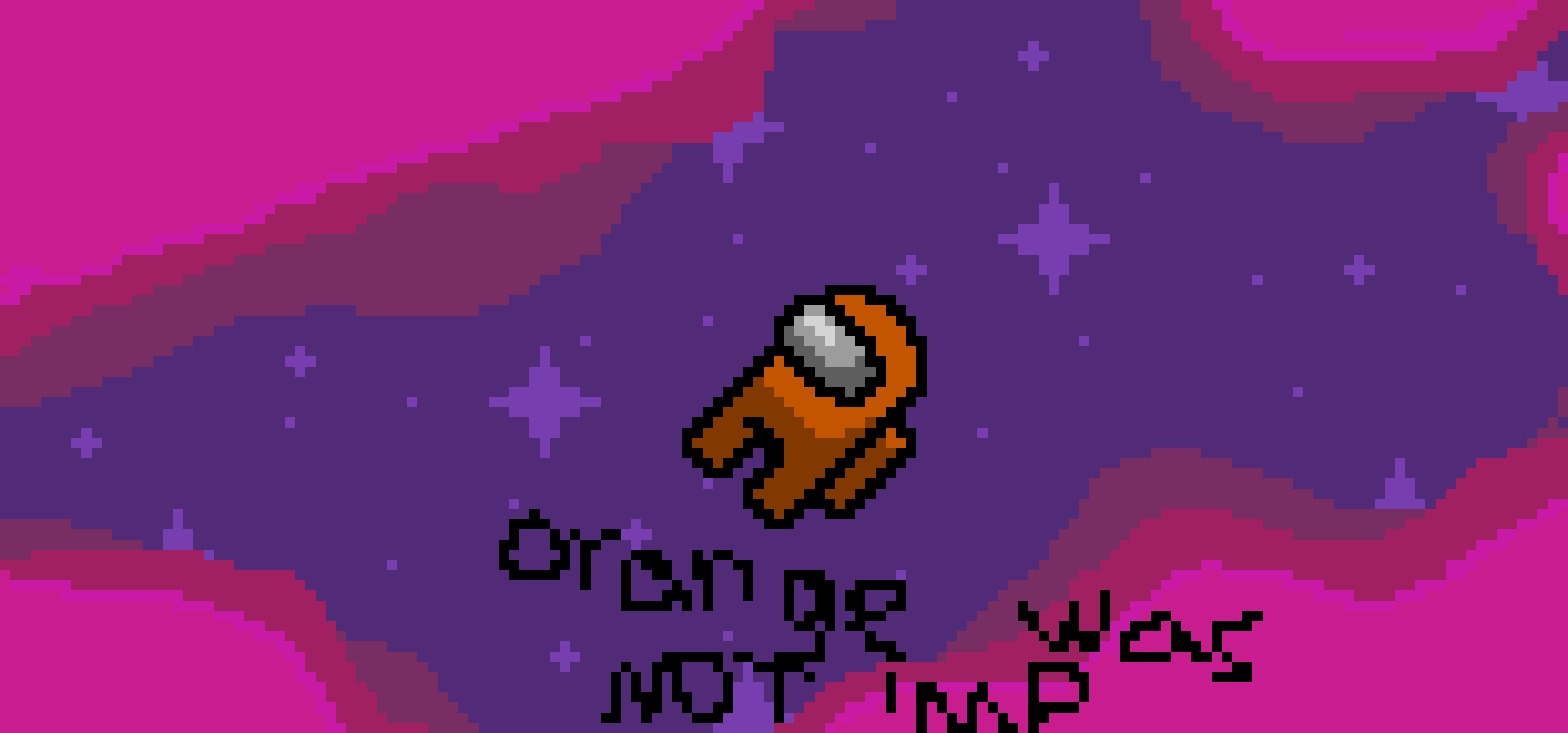 [acbc50] Orange was not the impostor.                        1 Impostor remains.