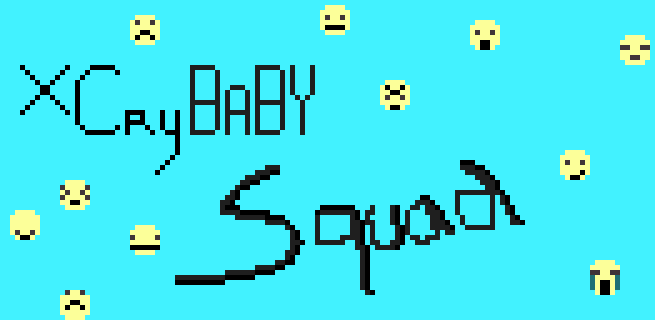 [9664c4] XCryBaby Squad