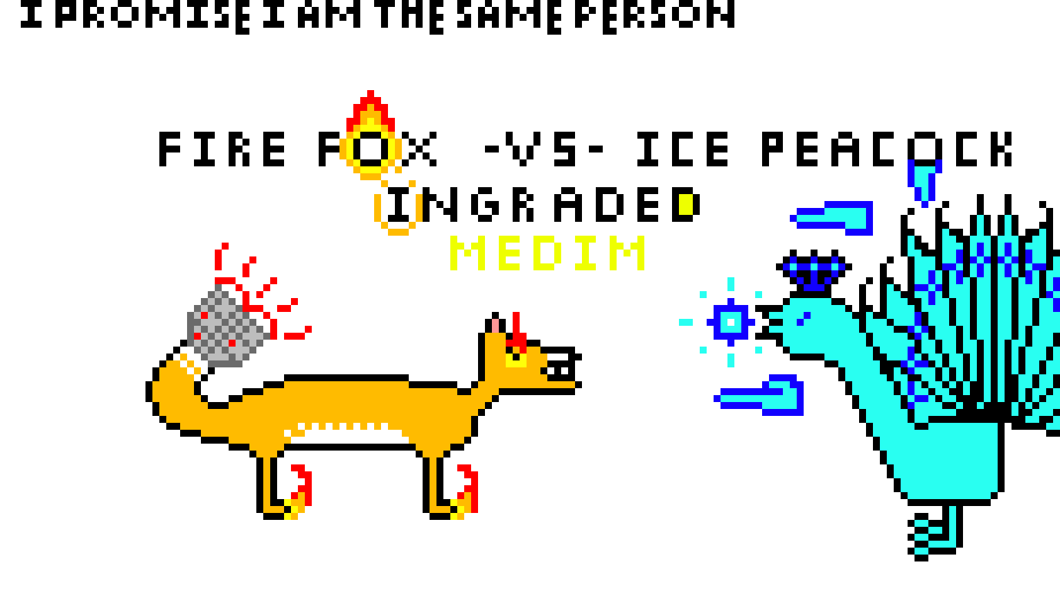 [9664c4] Fire Fox -vs- Ice Peacock Ingraded (medium)