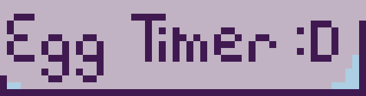 [6b6dc1] EggTimer