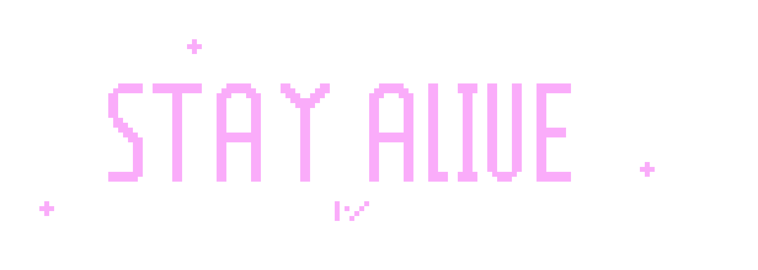 Stay Alive