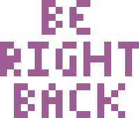[75ba6b] Be Right Back