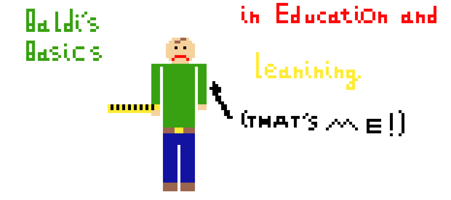 [9664c4] BALDI'S BASICS