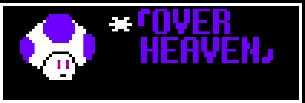 [0d3c01] And Error must have lost his temper fighting against Ink like that.  - TOAD (THE MUSHROOM OVER HEAVEN)