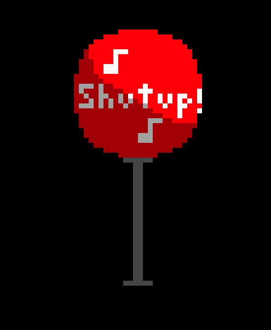 [0f7d9c] Shut Up sign