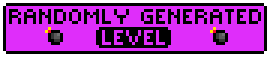 [9664c4] randomlyGeneratedLevelButton
