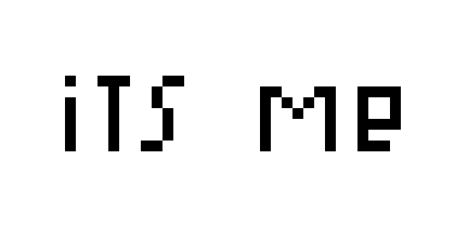 [b9de0d] *the "its me" sign appears on adams tablet.* - UCN fredbear