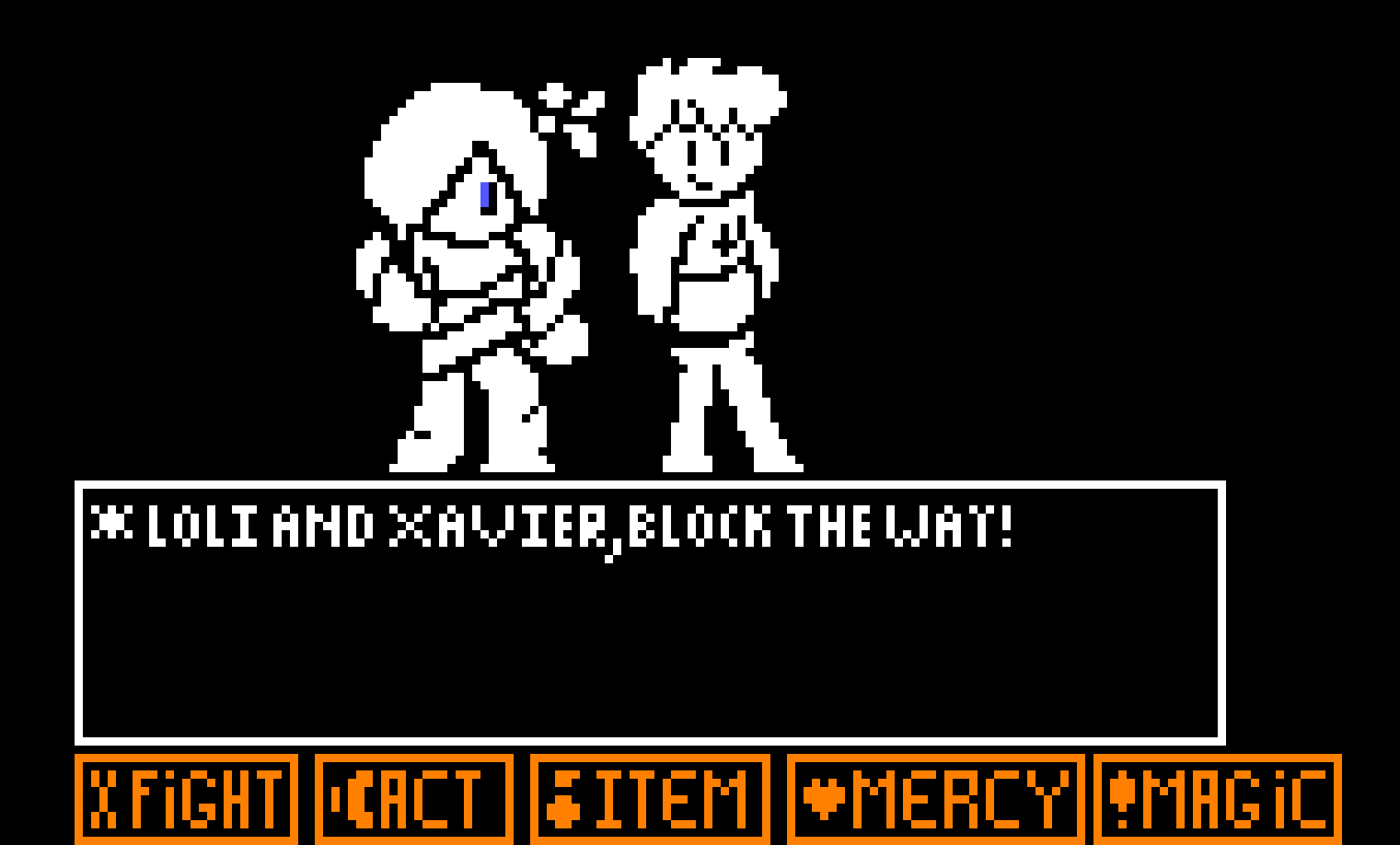 [*Loli and Xavier, block the way!]