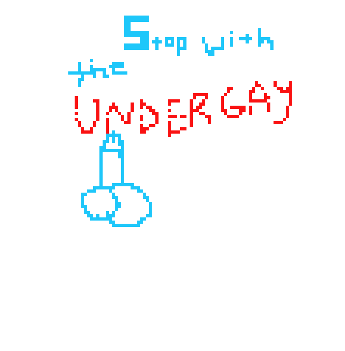 [53a360] Stop with UNDERTALE