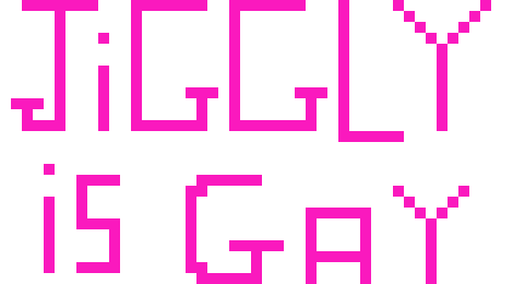 [9664c4] Jiggly is Gay