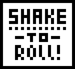 [9664c4] Shake to roll