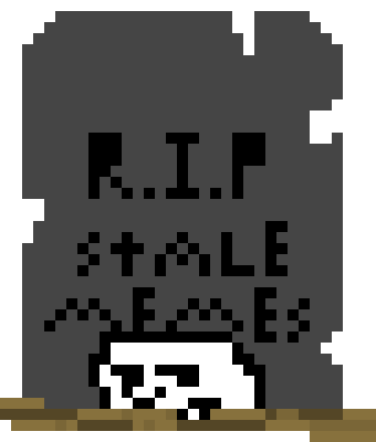 [9664c4] R.I.P stale memes