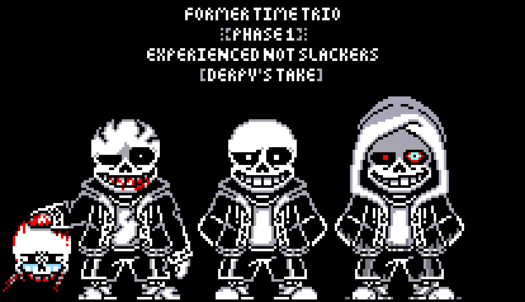 [e5312a] Former Time Trio [Derpy's Take] | Phase 1 - Experienced Not Slackers