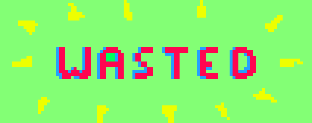 [9664c4] Wasted!