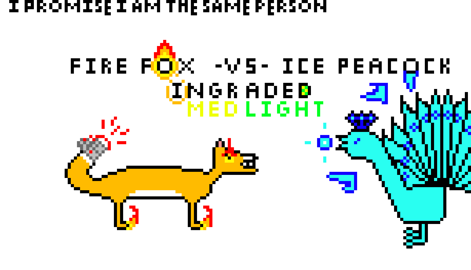 [9664c4] Fire Fox -vs- Ice Peacock Ingraded (med light)